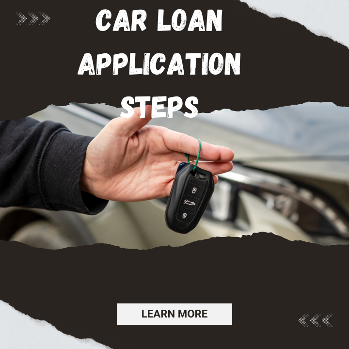 Car loan application steps